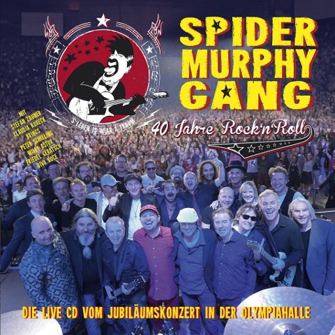 40 Jahre Rock'n'Roll - Spider Murphy Gang