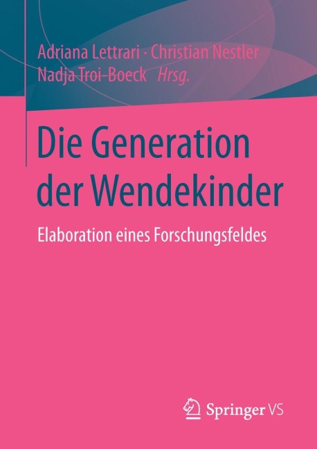 Die Generation der Wendekinder - 