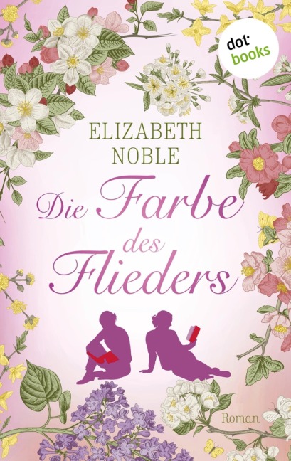 Die Farbe des Flieders - Elizabeth Noble