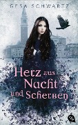 Cover-Bild zum Titel 'Herz aus Nacht und Scherben' von 'Gesa Schwartz'