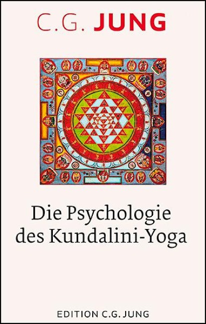 Die Psychologie des Kundalini-Yoga - C. G. Jung