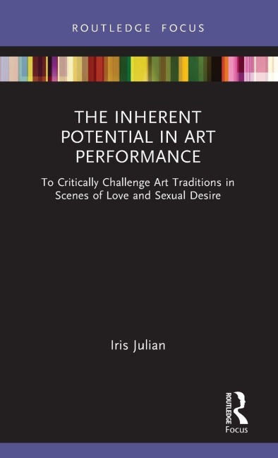 The Inherent Potential in Art Performance - Iris Julian