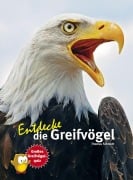 Cover-Bild zum Titel 'Entdecke die Greifvögel' von 'Thomas Schmidt'