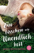 Cover-Bild zum Titel 'Ein bisschen wie Unendlichkeit' von 'Harriet Reuter Hapgood'