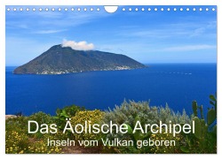 Cover-Bild zum Titel 'Das Äolische Archipel - Inseln vom Vulkan geboren (Wandkalender 2026 DIN A4 quer), CALVENDO Monatskalender' von 'Brigitte Deus-Neumann'