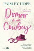 Cover-Bild zum Titel 'Domar a Un Cowboy' von 'Paisley Hope'