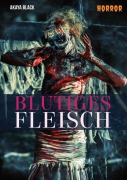 Cover-Bild zum Titel 'Blutiges Fleisch' von 'Akaya Black'