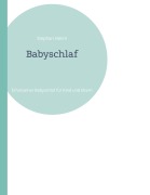 Cover-Bild zum Titel 'Babyschlaf' von 'Stephan Hänni'