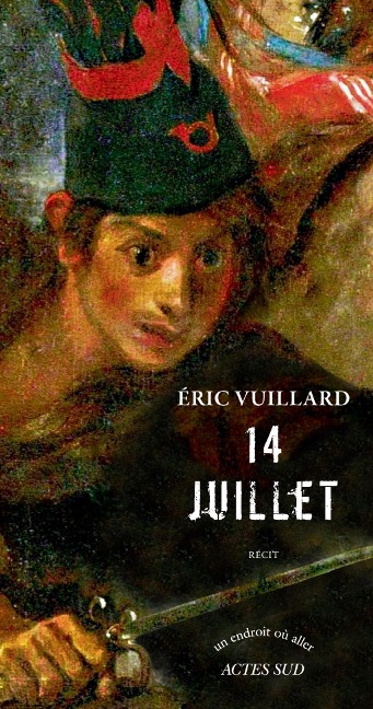 14 juillet - Eric Vuillard