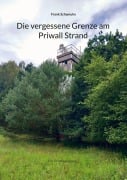 Cover-Bild zum Titel 'Die vergessene Grenze am Priwall Strand' von 'Frank Schamuhn'