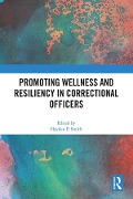 Cover-Bild zum Titel 'Promoting Wellness and Resiliency in Correctional Officers' von ''
