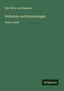 Cover-Bild zum Titel 'Gedanken und Erinnerungen' von 'Otto Fürst von Bismarck'