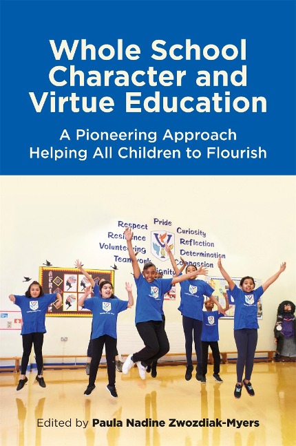 Whole School Character and Virtue Education - 