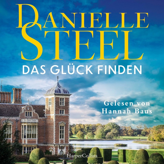 Das Glück finden - Danielle Steel