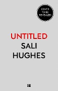 Cover-Bild zum Titel 'Everything is Washable and Other Life Lessons' von 'Sali Hughes'