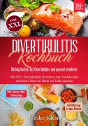 Cover-Bild zum Titel 'Das XXL Divertikulitis Kochbuch - Richtig kochen bei Divertikulitis und gesund ernähren' von 'Ulrike Klein'
