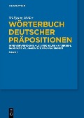Wörterbuch deutscher Präpositionen - Wolfgang Müller