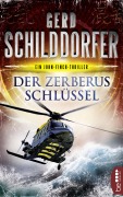 Cover-Bild zum Titel 'Der Zerberus-Schlüssel' von 'Gerd Schilddorfer'
