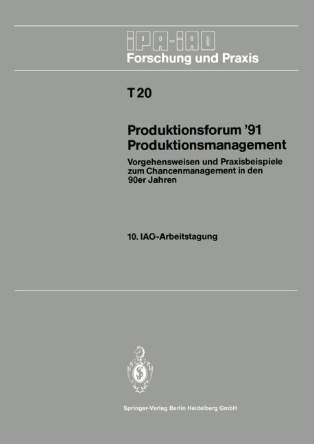 Produktionsforum '91 Produktionsmanagement - 
