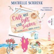 Cover-Bild zum Titel 'Glück kommt immer zurück' von 'Michelle Schrenk'