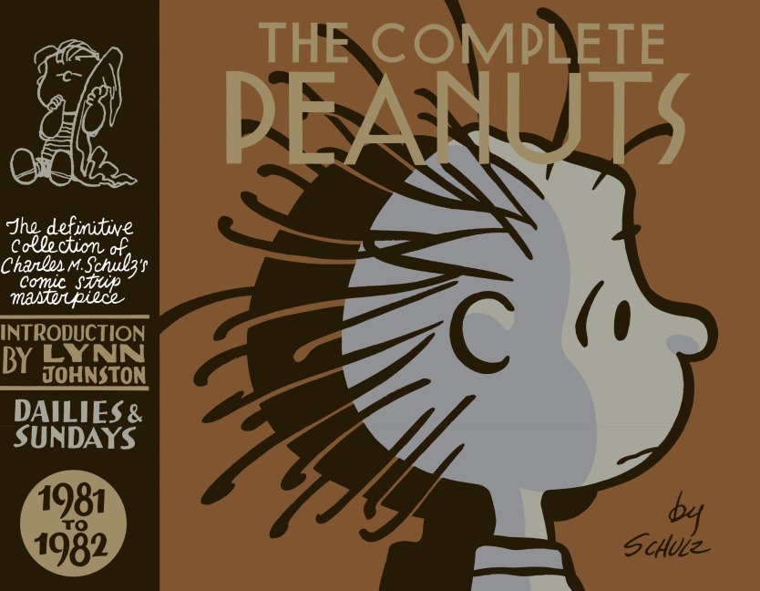 The Complete Peanuts Volume 16: 1981-1982 - Charles M. Schulz
