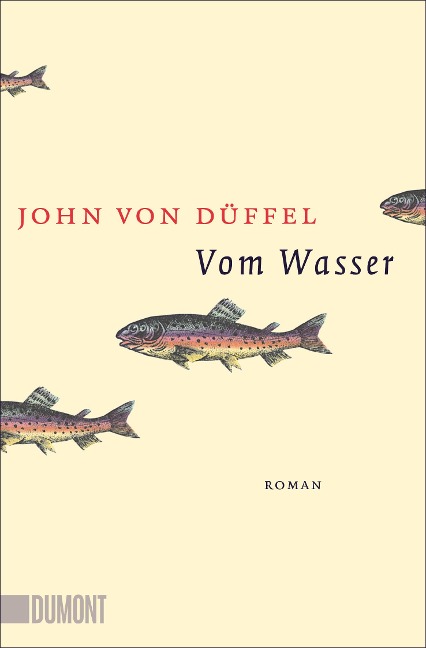 Vom Wasser - John Düffel