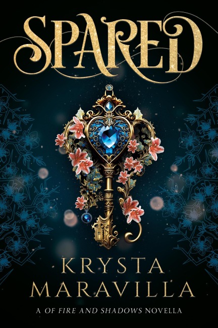 Spared (Of Fire And Shadows, #0.5) - Krysta Maravilla