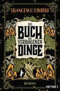 Cover-Bild zum Titel 'Das Buch der verborgenen Dinge' von 'Francesco Dimitri'