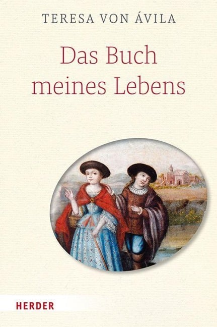 Das Buch meines Lebens - Teresa von Ávila