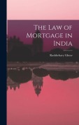 Cover-Bild zum Titel 'The Law of Mortgage in India' von 'Ghose Rashbehary'