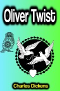 Cover-Bild zum Titel 'Oliver Twist' von 'Charles Dickens'