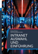 Cover-Bild zum Titel 'Intranet Auswahl und Einführung' von 'Andreas Pörtner'
