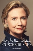 Entscheidungen - Hillary Rodham Clinton
