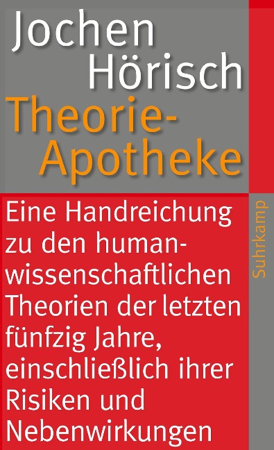 Theorie-Apotheke - Jochen Hörisch