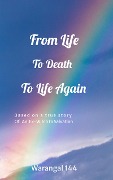 Cover-Bild zum Titel 'From Life To Death To Life Again' von 'Warangel'