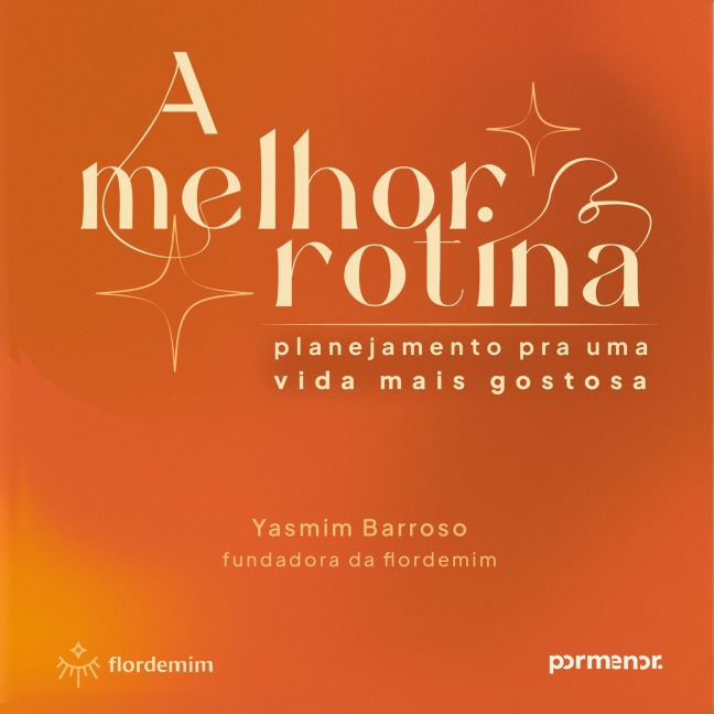 A melhor rotina - Yasmim Barroso