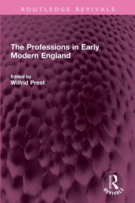 The Professions in Early Modern England - 