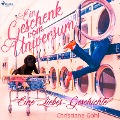 Cover-Bild zum Titel 'Ein Geschenk vom Universum - Eine Liebes-Geschichte (Gekürzt)' von 'Christiane Gohl'