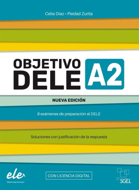 Objetivo DELE A2 - Nueva edición 2024 - Celia Díaz, Piedad Zurita