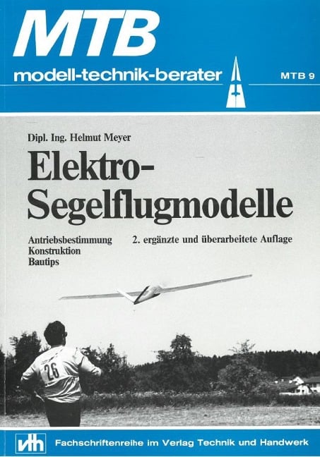 MTB Elektro-Segelflugmodelle - Dipl. -Ing. Helmut Meyer