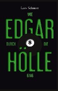 Cover-Bild zum Titel 'Wie Edgar durch die Hölle ging' von 'Lars Schnorr'