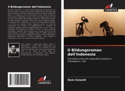 Il Bildungsroman dell'Indonesia - Dono Sunardi