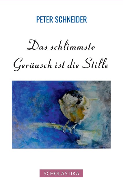 Das schlimmste Geräusch ist die Stille - Peter Schneider
