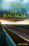 Im Rausch - Mikaela Sandberg