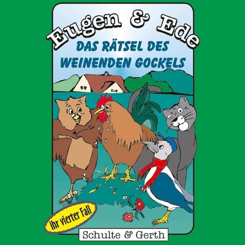 04: Das Rätsel des weinenden Gockels - Olaf Franke, Tim Thomas