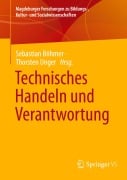 Cover-Bild zum Titel 'Technisches Handeln und Verantwortung' von ''