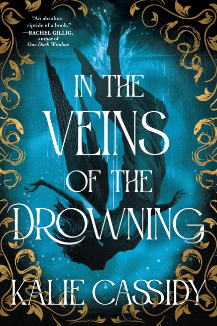 In the Veins of the Drowning - Kalie Cassidy