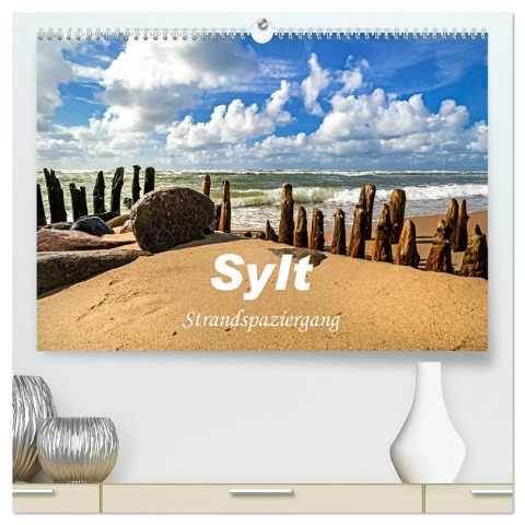 Sylt - Strandspaziergang (hochwertiger Premium Wandkalender 2025 DIN A2 quer), Kunstdruck in Hochglanz - A. Dreegmeyer