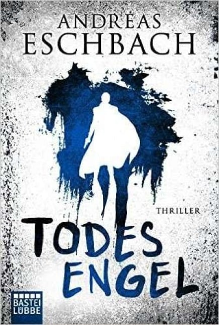 Todesengel - Andreas Eschbach