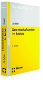 Cover-Bild zum Titel 'Gewerkschaftsrechte im Betrieb' von 'Wolfgang Däubler'